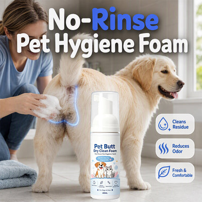 🔥Limited Time Promotion 50% OFF🔥No-Rinse Pet Butt Dry Clean Foam for Dogs & Cats